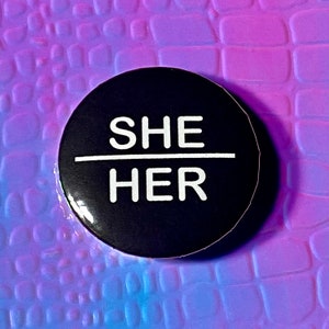 She Her Pride Pins