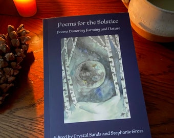 Poems for the Solstice: Poems Honoring Farming and Nature