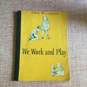 We Work and Play Collectible Childrens Reader