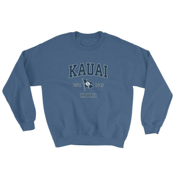 Kauai HI Vintage Nautical Boat Anchor Flag Sports Sweatshirt