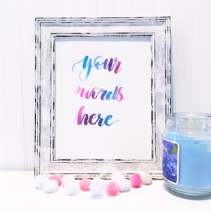 Custom Watercolor Calligraphy Quote