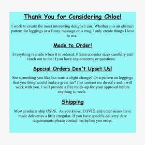 a message from someone named Chloe, who is creating interesting designs for leggings or mugs. She is expressing gratitude for considering her work and providing a free mock-up for approval before anything is made. The message also mentions that shipping products to the USPS is a priority, and COVID-19 and other issues have made deliveries a little irregular. The message encourages the recipient to contact her before placing an order.