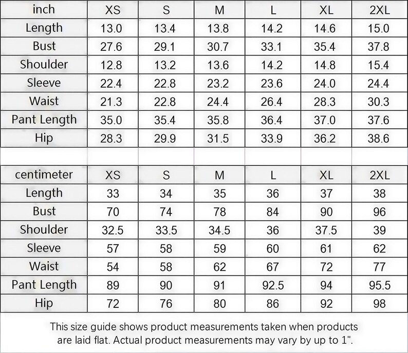 The image is a size guide for clothing items, providing measurements for various sizes such as XS, S, M, L, XL, and 2XL. The guide lists the corresponding measurements for different body types, including bust, shoulder, sleeve, waist, pant, hip, and centimeter measurements. The guide also mentions that actual product measurements may vary by 1 unit.