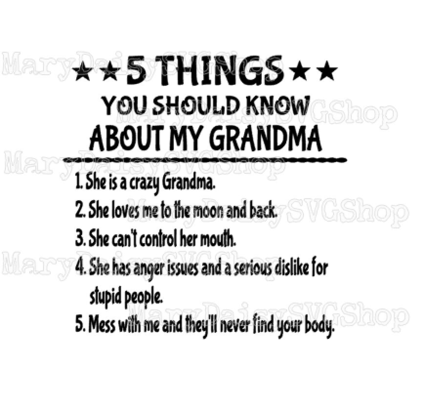 Download 5 Things You Should Know About My Grandma Svg Etsy