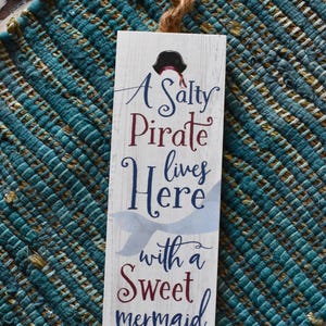 A Salty Pirate Lives Here With A Sweet Mermaid Wood Sign - Beach Décor