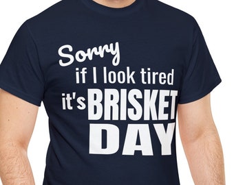 Funny Brisket Day BBQ Shirt: Smoked Meat Grilling Gift