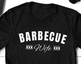 Barbecue Wife T-Shirt: Women's Grilling BBQ Gift