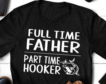 Funny Dad Fishing T-Shirt, Father's Day Gift