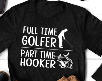 Funny Golfer Fishing T-Shirt, Gift for Men
