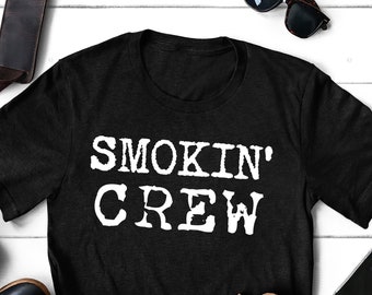 BBQ Smokin' Crew Shirt, Meat Smoking, Barbecue Grilling Team