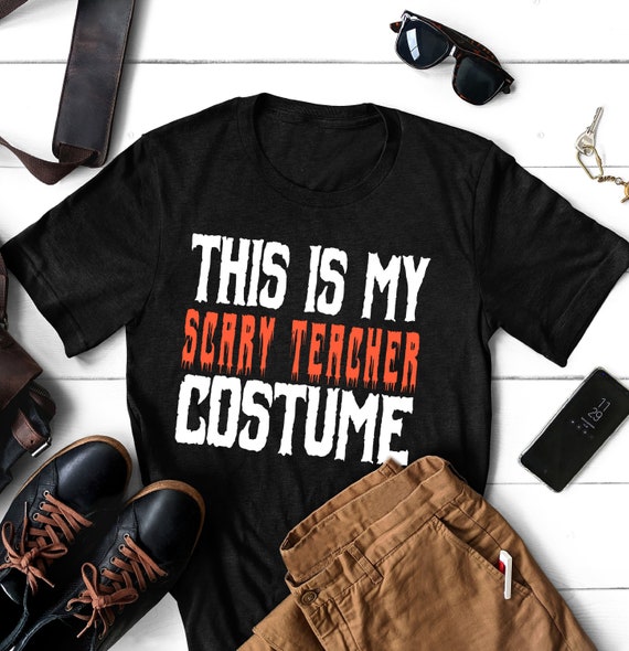 This Is My Scary Teacher Costume Halloween T-Shirt