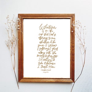 Elisabeth Elliott quote, Elisabeth Elliott, Christian quotes, Christian women, art print, Christian art, Elliot , Christian art prints,