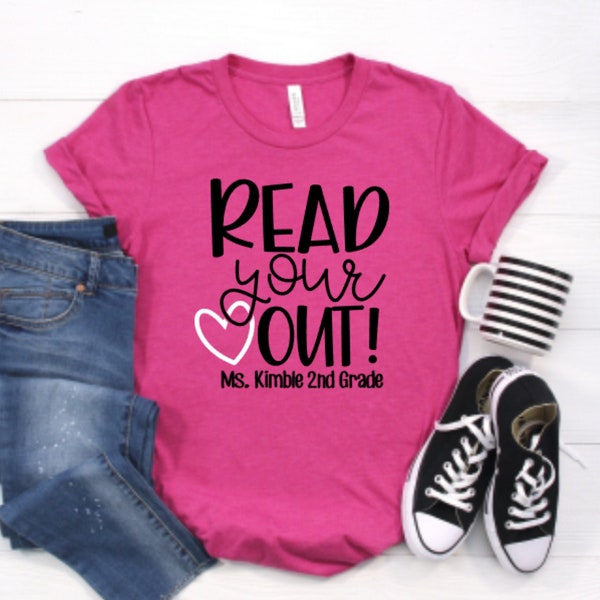 Reading Shirt,  Reading Teacher Shirt, Reading Teacher TShirt, Teacher Shirt, Reading Teacher Gift, Librarian Shirt, Read Your Heart Out