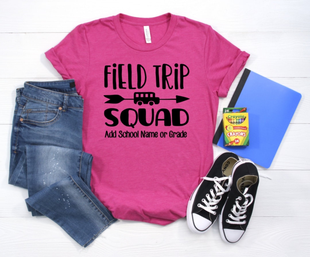 Field Trip Squad, Field Trip Teacher Shirt, Field Trip Tshirt, Teacher