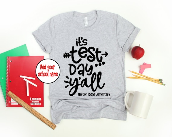 Test Day Shirt Teacher Shirts Teacher 