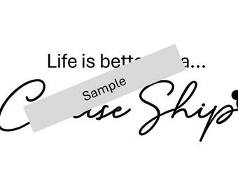 Life is Better on a Cruise Ship SVG for Tee Shirts, Pillowcases, Towels, Cruise Ship Gift, Fish Extender, Cruise Life