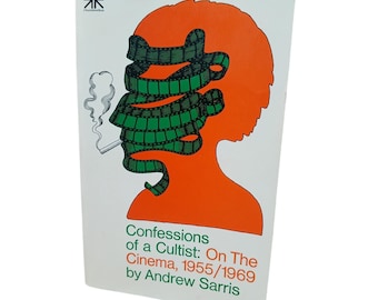 Confessions of a Cultist Andrew Sarris On The Cinema 1955-69 Milton Glaser Cover
