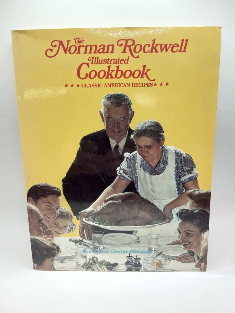 Vintage the Norman Rockwell Illustrated Cookbook Classic American ...