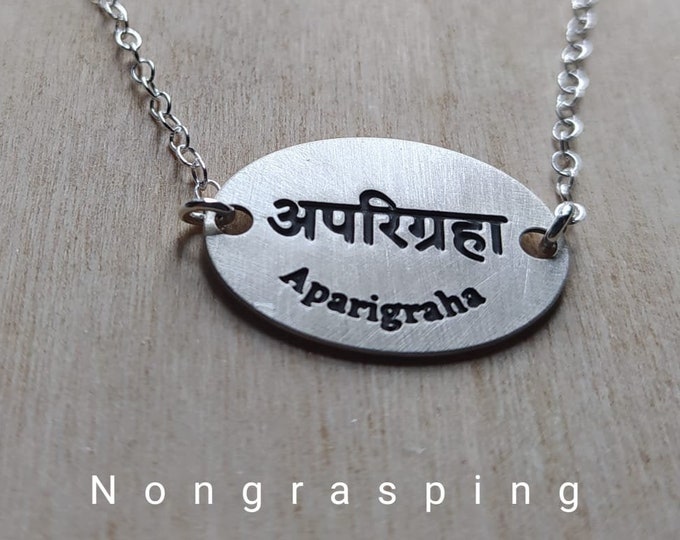 Aparigraha Yoga Necklace, Sanskrit Non-Grasping Pendant