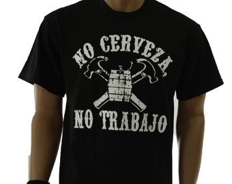 Mexico Graphic T-Shirts No Cerveza No Trabajo Mexican Spanish Fashion Casual Funny Printed Urban Hip Hop Tee