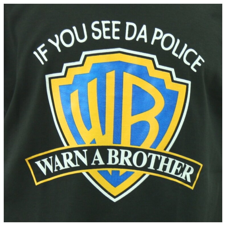 If You See Da Police Warn a Brother Mens Humor Graphic Tshirt Etsy Denmark