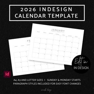 Op de afbeelding: Een zwart-witte kalendertemplate voor het jaar 2026. De template is ontworpen voor gebruik in Adobe InDesign en omvat A4, A3 en letterformaten. De kalender kan worden ingesteld om te beginnen op zondag of maandag. De tekst "Edit in InDesign" is zichtbaar in de rechterbenedenhoek van de afbeelding.