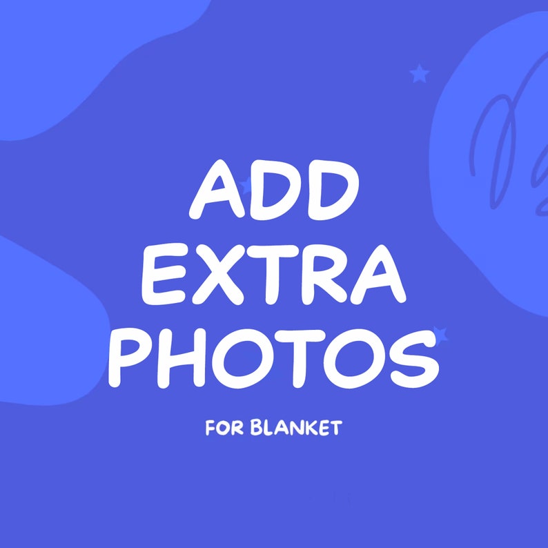 Add Extra Photos on Your Blanket image 1