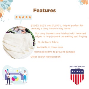 May include: A white plush blanket with a photo printed on it. The blanket is soft and fluffy, and it has hemmed edges to prevent fraying. The text "SUPER SOFT and FLUFFY, they're perfect for creating a cosy haven in any home" is visible in the image. The text "PROUDLY PRINTED in USA" is also visible in the image.