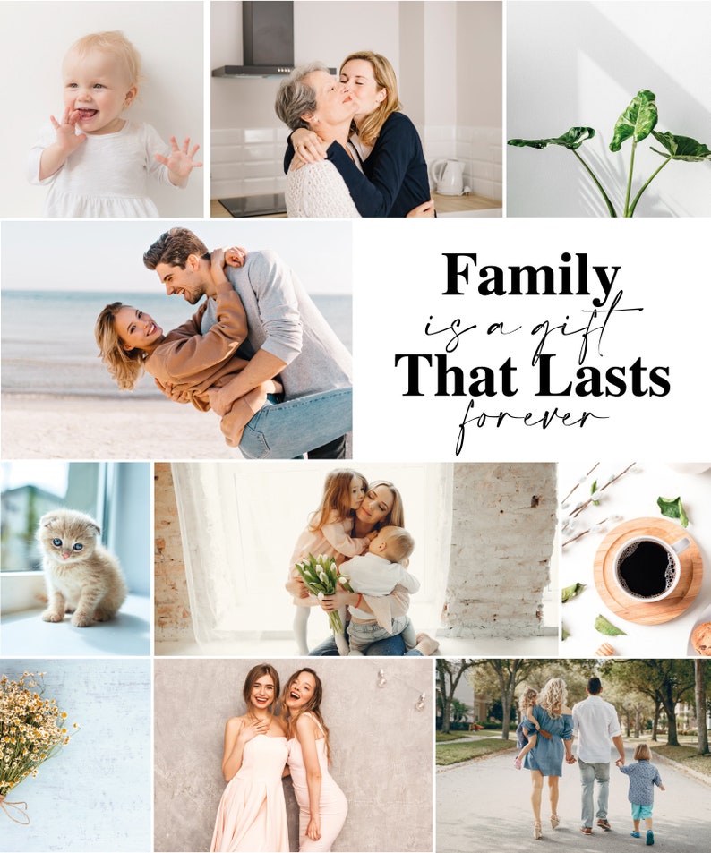 May include: A collage of images depicting different family moments, including a young child, a couple, a mother with her children, two women, and a family walking down a street. The text "Family is a gift That Lasts forever" is displayed in the center of the collage.