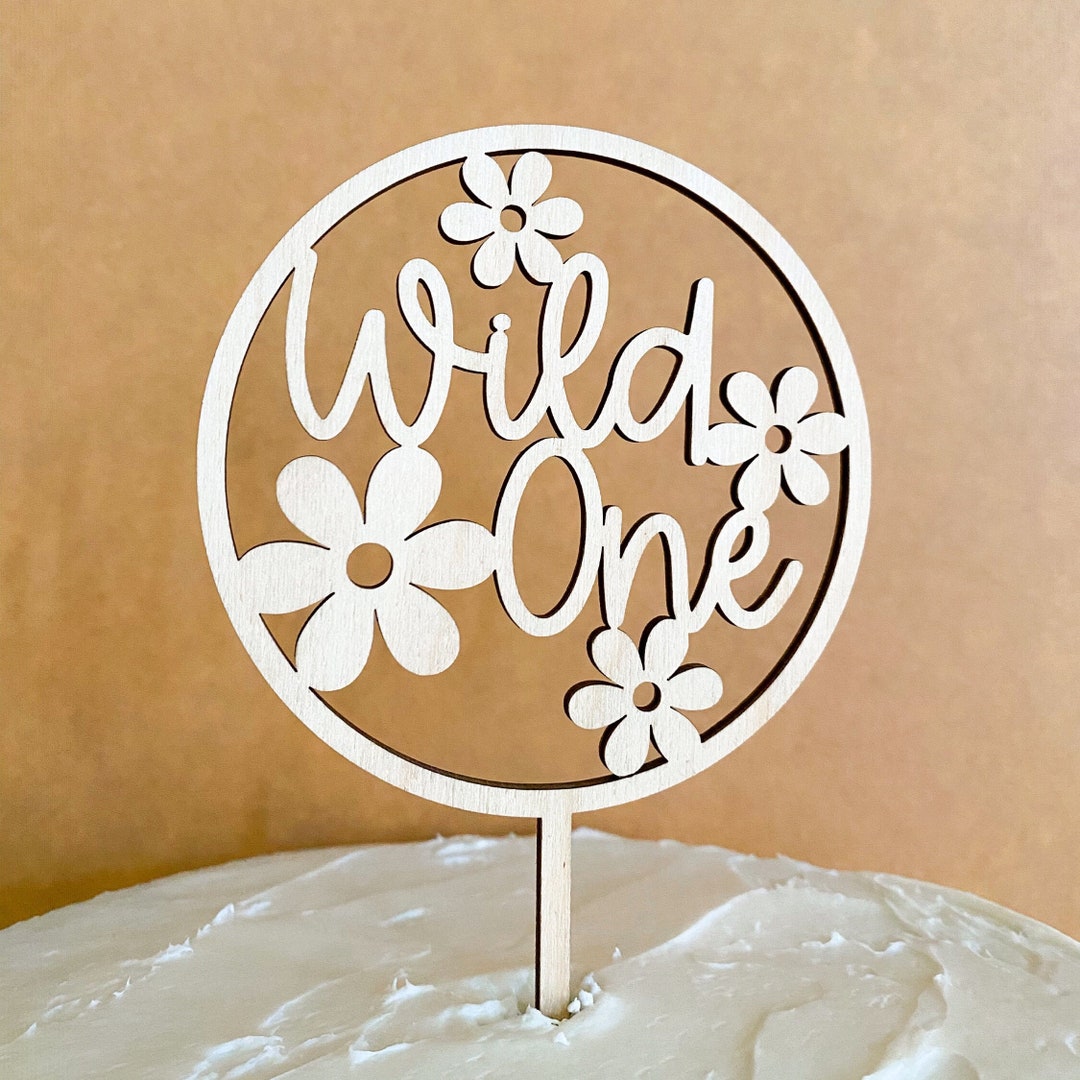 Wild One Cake Topper Smash Cake First Birthday Decor Floral Birthday ...