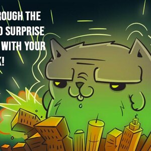 May include: Cartoon illustration of a grumpy green cat bursting through a cityscape. Text reads: "BLAST THROUGH THE CHAOS AND SURPRISE EVERYONE WITH YOUR COMEBACK!" Yellow and green color scheme with a dark background.