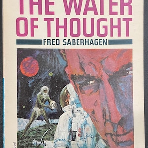 Ace Double Vintage Paperback: The Water of Thought by Fred Saberhagen, We the Venusians by John Rackham, Ace Science Fiction Books 1965