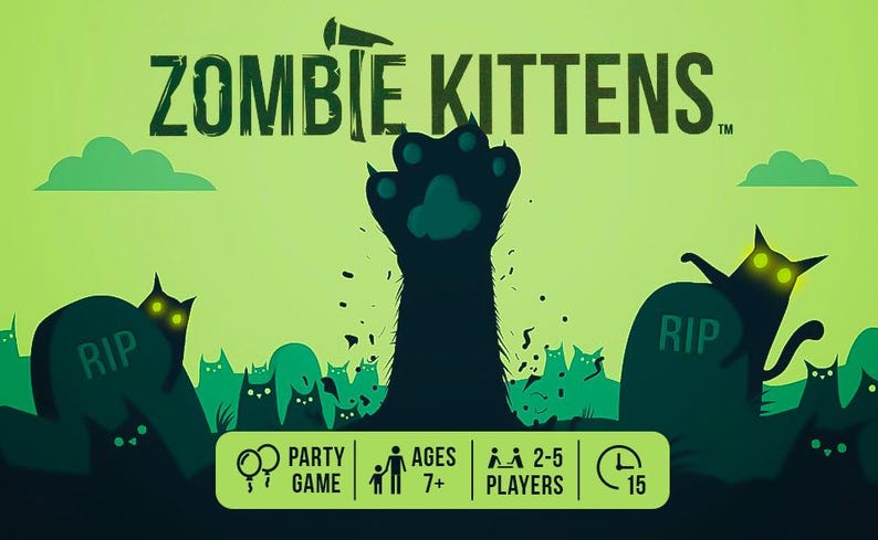 May include: A green and black illustration for the game "Zombie Kittens." The image features a large cat paw reaching up, with zombie cats and tombstones in the background. The game details include "Party Game," "Ages 7+," "2-5 Players," and "15 minutes."