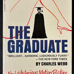 The Graduate by Charles Webb, Film Movie Tie-In Edition, 1963 Signet New American Library Fourth Printing Vintage Paperback, Like New