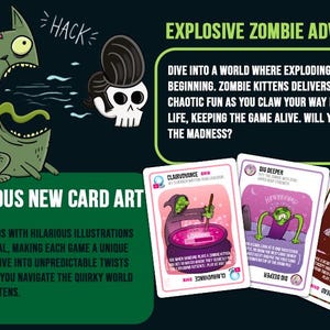 May include: A promotional image for the card game Zombie Kittens. The image features a cartoon zombie cat, a skull with a pompadour, and three game cards. Text includes "Explosive Zombie Adventure" and "Hilarious New Card Art."
