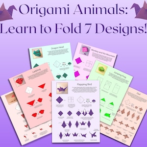 Origami Animals | 7 Step by Step Printable Guides | Instant Digital Download | PDF Paper Craft Instructions