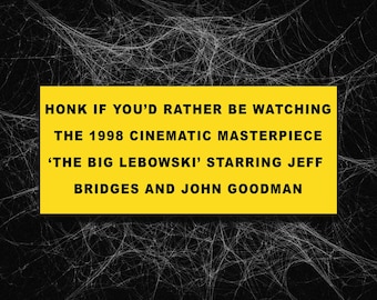Funny 7x3 Bumper Sticker – Honk If You’d Rather Be Watching 1998 Bowling Movie – Waterproof UV-DTF Car Decal