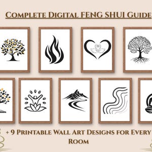 May include: A collection of nine framed wall art prints with brown frames, featuring black and white Feng Shui designs. The prints include images of trees, flames, swans, mountains, and a Buddha. Text reads "COMPLETE DIGITAL FENG SHUI GUIDE" and "+ 9 PRINTABLE WALL ART DESIGNS FOR EVERY ROOM."