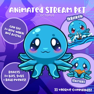 May include: Animated blue octopus stream pet with 11 unique commands. The octopus is shown with different expressions, including a surprised expression with a ship in its tentacles, a happy expression with a fish in its tentacles, and a neutral expression. The text "!Kraken", "!Taiyaki", "Can set to hide when not active", "Reacts to bits, subs + raid events!" and "11 Unique Commands!" are also shown in the image.