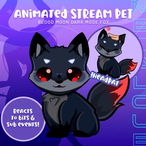Fox REACTS TO CHAT Stream Pet Blood Moon Dark Mode greets chatters reacts to subs and bits for twitch streamers streaming animated