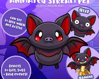 May include: An animated stream pet graphic of a Blood Moon Bat. The bat is dark gray with red accents on the ears and wings, and large red eyes. The image includes text that says "Can set to hide when not active", "Reacts to bits, subs + raid events!", and "11 unique commands!"