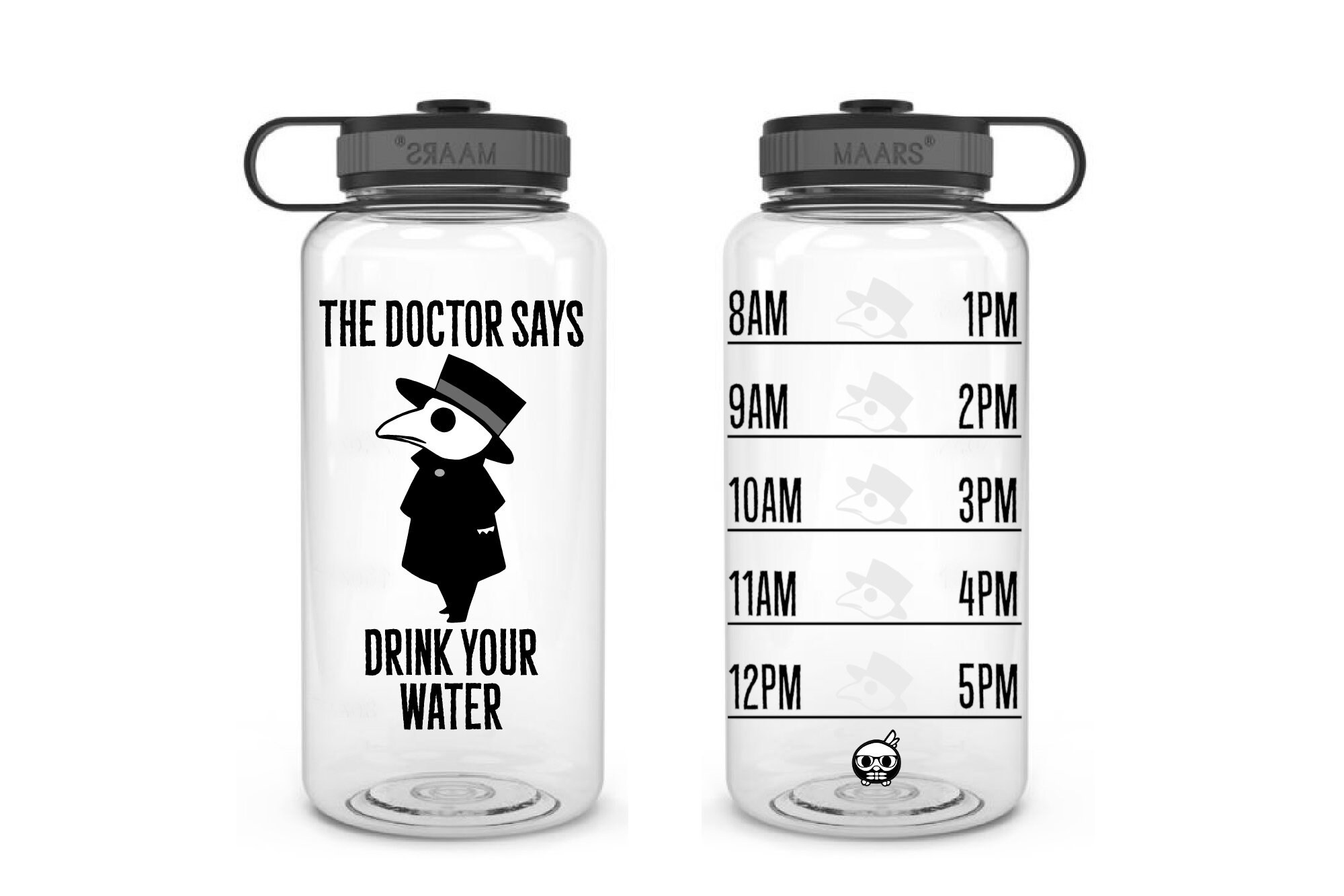 The Doctor Says Drink Your Water Plague Doctor Motivational Etsy