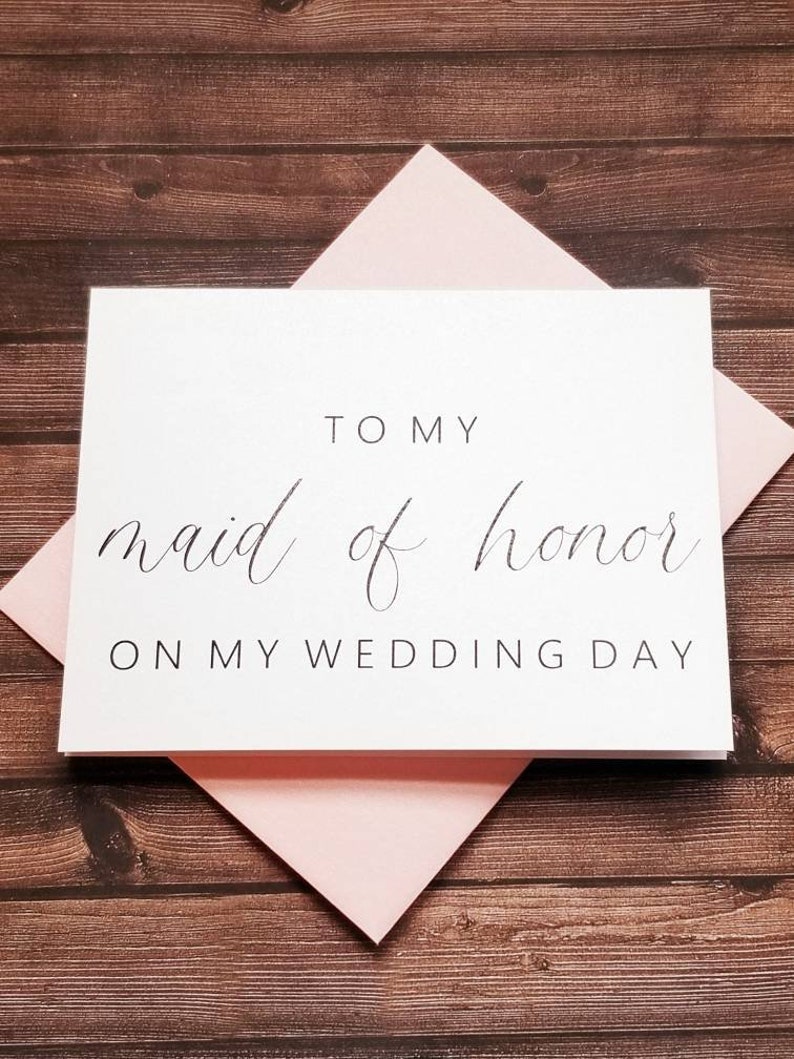 Wedding Day Cards. To My Maid Of Honor On My Wedding Day Card