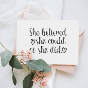 Elle croyait qu'elle pouvait alors elle a fait une carte de graduation imprimable pour elle, une carte d'encouragement pour un ami, une nouvelle fille de carte de travail, un téléchargement instantané