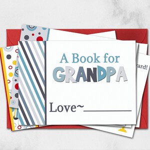 May include: A white card with the text "A Book for GRANDPA Love~" in blue and gray letters. The card is surrounded by colorful patterned paper.