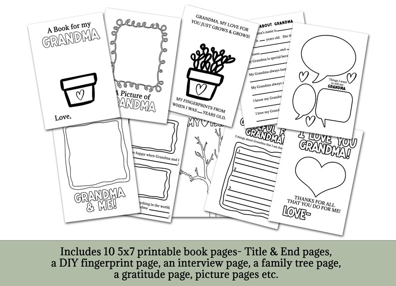 May include: A black and white printable book for a grandparent. The cover features the text "A Book for my GRANDMA" with a heart-shaped pot and the word "Love." The book includes 10 pages with prompts for drawing, writing, and creating memories.