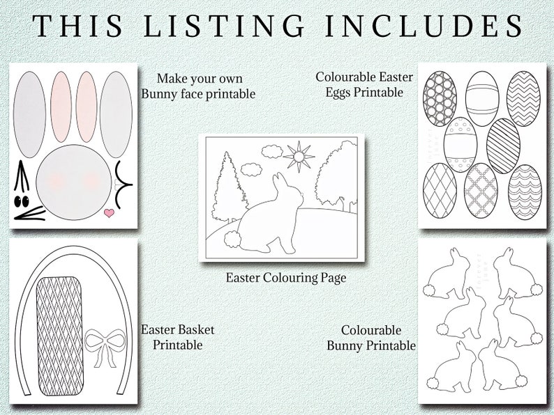 May include: Printable Easter coloring pages featuring a bunny face, bunny silhouettes, an Easter basket, Easter eggs, and a bunny in a field.  This listing includes "Make your own Bunny face printable", "Colourable Easter Eggs Printable", "Easter Basket Printable", "Easter Colouring Page", and "Colourable Bunny Printable".