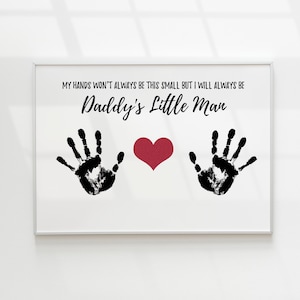 Daddy's Little Man Handprint Art, Father's Day Gift from Son, Printable Birthday Card for Dad from sons, DIY Kids Crafts, Instant Download