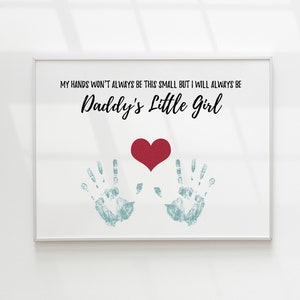 Daddy's Little Girl Handprint Print, Fathers Day Gift from Daughter, Personalized Birthday Card for Dad, Instant Download Kids Craft Idea