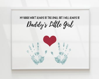 Daddy's Little Girl Handprint Print, Fathers Day Gift from Daughter, Personalized Birthday Card for Dad, Instant Download Kids Craft Idea
